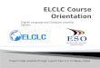 ELCLC Course Orientation