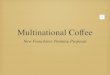 Multinational Coffee