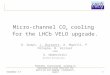 Micro-channel CO 2  cooling  for the  LHCb  VELO upgrade