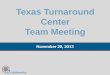 Texas Turnaround Center Team Meeting