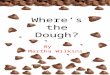 Where’s the Dough?