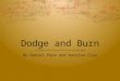 Dodge and Burn