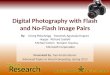 Digital Photography with Flash and No-Flash Image Pairs