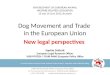 Dog  Movement  and Trade  in the  European  Union