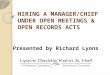 HIRING A MANAGER/CHIEF UNDER OPEN MEETINGS & OPEN RECORDS ACTS