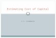 Estimating Cost of Capital