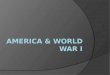 America & World  War I
