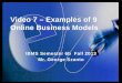 Video 7 –  Examples  of 9 Online Business  Models