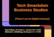 Tech Smackdwn  Business Studies