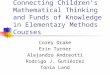 Connecting Children’s Mathematical Thinking and Funds of Knowledge in Elementary Methods Courses