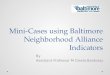 Mini-Cases using Baltimore Neighborhood Alliance Indicators