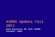 ASMBS Update Fall 2011