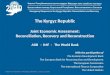The Kyrgyz Republic Joint Economic Assessment: Reconciliation, Recovery and Reconstruction ADB   -  IMF  -   The World Bank With the participation of