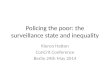 Policing the poor: the surveillance state and inequality