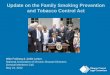 Update on the Family Smoking Prevention and Tobacco Control Act