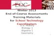 Winter 2013 End-of-Course Assessments Training Materials for  School Technology Coordinators