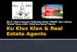 Ku Klux Klan & Real Estate Agents