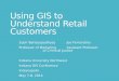 Using GIS to Understand Retail Customers