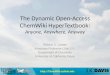 The Dynamic Open-Access ChemWiki  HyperTextbook : Anyone, Anywhere, Anyway