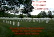 Arlington     National Cemetery