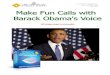 Make Fun Calls With Barack Obama Voice