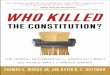 Who Killed the Constitution? by Thomas E. Woods Jr. and Kevin R. C. Gutzman - Excerpt