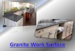 Granite Work Surface