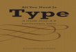 All You Need Is Type