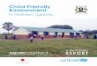Child Friendly Environment in Uganda - Amuru District 2010