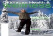 Okanagan Health & Wellness Magazine Winter 2013 Issue