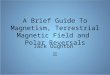 £££ Jack Oughton - Planetary Science Presentation 03 - A Brief Guide To Terrestrial Magnetism and