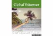 Global Volunteer 2013