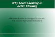 Why Green Cleaning is Better Cleaning