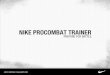 Nike Pro Combat Trainer