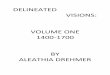 Delineated visions volume one 1400 to 1700 manuscript