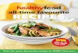 Healthy Food Guide All Time Favourite Recipes