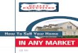 How to sell your home in any market