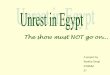 Unrest in Egypt - the show must not go on