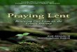 Praying Lent: Renewing Our Lives on the Lenten Journey