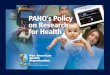 PAHO's Policy on Research for Health