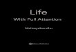 Life With Full Attention Excerpt