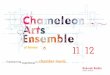 Chameleon Arts Ensemble 2011-2012 Season Brochure