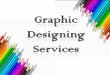 Graphic Designing Services, Graphic Designing Company