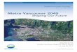 2011 - Metro Vancouver 2040 Regional Growth Strategy