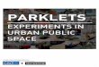 Parklets- Experiments in Urban Public Space