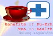 Benefits of Pu-Erh Tea on Health