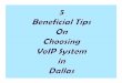 5 Beneficial Tips On Choosing VoIP System in Dallas