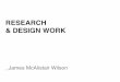 RESEARCH & DESIGN WORK _ J.M. WILSON