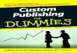 Custom Publishing For Dummies