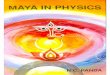 Maya In Physics